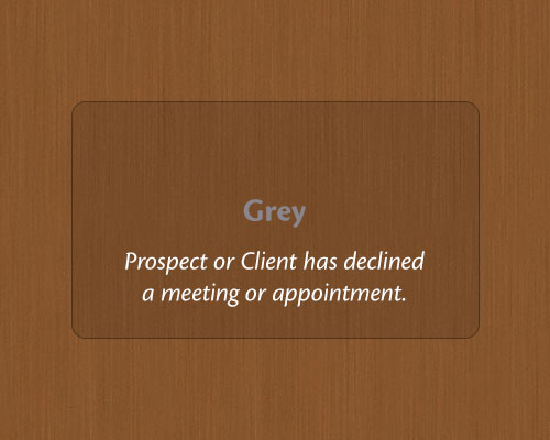 Grey: Declined Appointment